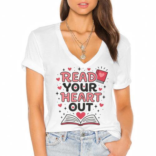 Read Your Heart Out Love Book Valentine Teacher Bookworm Women's Jersey Short Sleeve Deep V-Neck Tshirt				 - Bookorys