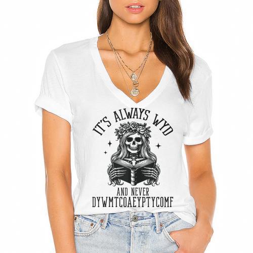 Smutty Spicy Book Its Always WYD And Never DYWMTCOAEYPTYCOMF Women's Jersey Short Sleeve Deep V-Neck Tshirt - Bookorys