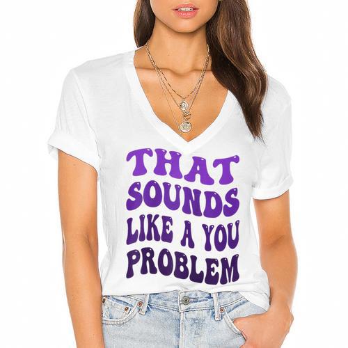 That Sounds Like A You Problem Groovy Introvert Raglan Baseball Tee Women's Jersey Short Sleeve Deep V-Neck Tshirt				 - Raresse