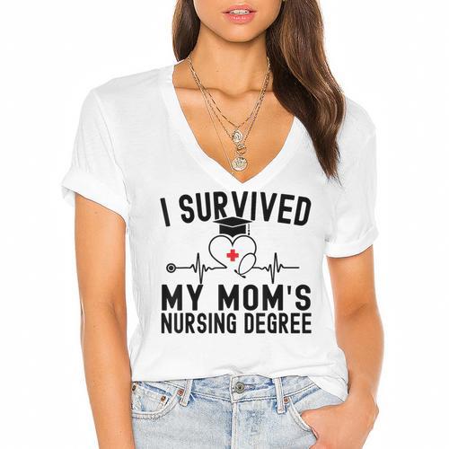 I Survived My Mom's Nursing Degree Nursing School Graduation Women's Jersey Short Sleeve Deep V-Neck Tshirt				 - Best Gift Smart