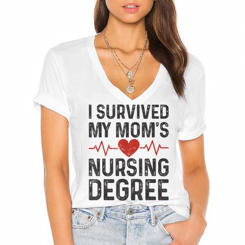 I Survived My Mom's Nursing Degree School Graduation Nursing Women's Jersey Short Sleeve Deep V-Neck Tshirt - Best Gift Smart