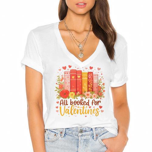Women's All Booked For Valentine Teacher Valentines Reading Book Women's Jersey Short Sleeve Deep V-Neck Tshirt				 - Bookorys AU