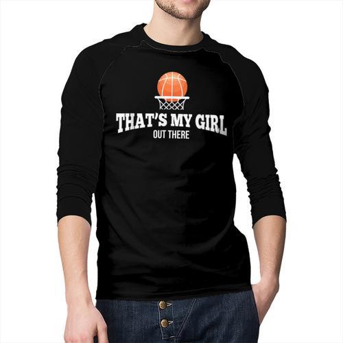 Basketball For Mom & Dad That's My Girl T-Shirt Men Baseball Raglan Shirt - Father's Day Fun