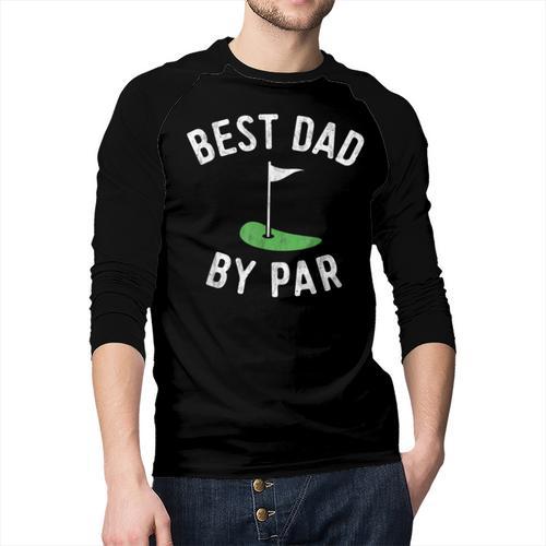 Best Dad By Par Golf Shirt Father's Day Daddy Men Baseball Raglan Shirt - Father's Day Fun