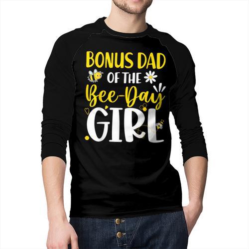 Bonus Dad Of The Bee Day Girl Birthday Party Family Men Baseball Raglan Shirt - Father's Day Fun