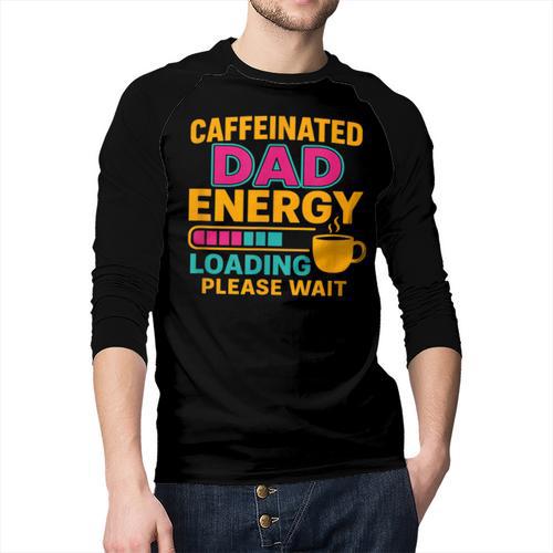 Caffeinated Dad Energy Loading Please Wait Coffee Humor Men Baseball Raglan Shirt - Father's Day Fun