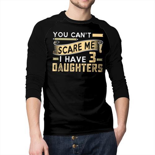 You Can't Scare Me I Have Three Daughters Retro Dad Men Baseball Raglan Shirt - Father's Day Fun