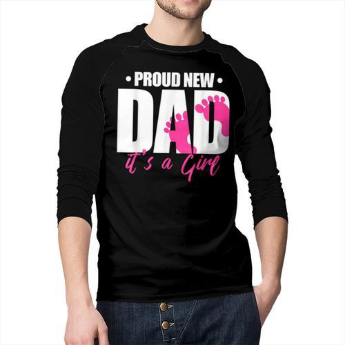 Cool Parent Apparel Proud New Dad It's A Girl Classic Fit Short Sleeve Crew Neck T-Shirt Small Men Baseball Raglan Shirt - Father's Day Fun