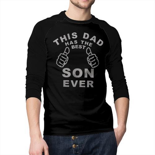 This Dad Has The Best Son Ever Fathers Day From Son Men Baseball Raglan Shirt - Father's Day Fun
