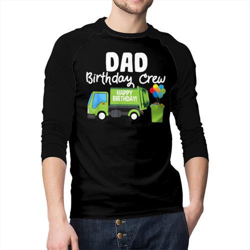 Dad Birthday Crew Garbage Truck Birthday Party T-Shirt Men Baseball Raglan Shirt - Father's Day Fun