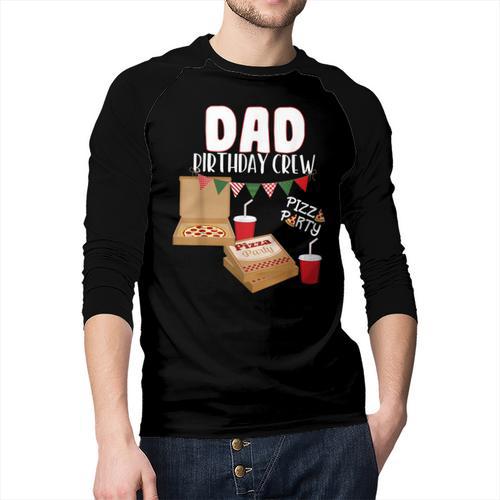 Dad Birthday Crew Pizza Theme Birthday Pizza Lover Party Men Baseball Raglan Shirt - Father's Day Fun