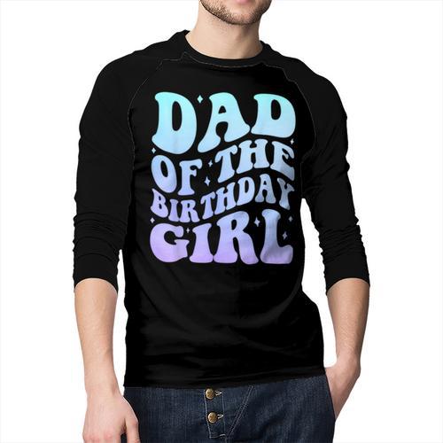Dad Of The Birthday Girls Teens Kid Family Matching Birthday Men Baseball Raglan Shirt - Father's Day Fun