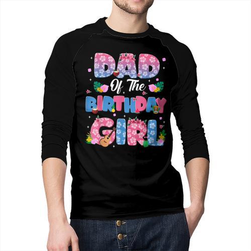 Dad And Mom Of The Birthday Girl Party Decor Family Matching Men Baseball Raglan Shirt - Father's Day Fun