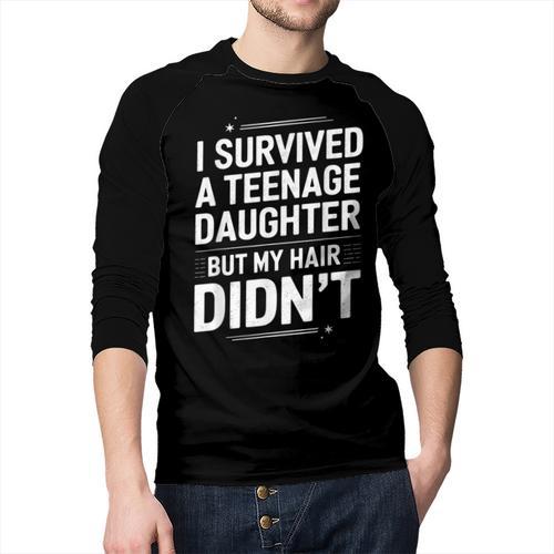 Dad Mom I Survived Teenage Daughter Survivor Men Baseball Raglan Shirt - Father's Day Fun