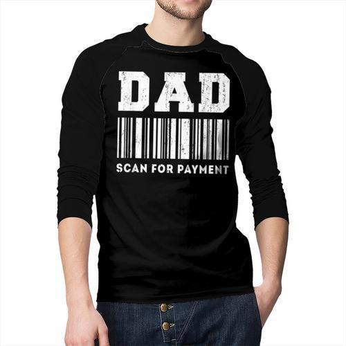 Dad Scan For Payment Barcode Father's Day Men Baseball Raglan Shirt - Father's Day Fun