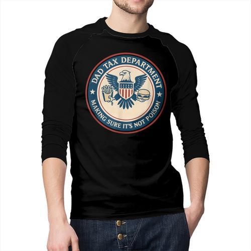 Dad Tax Making Sure Its Not Poison Department Fathers Day Men Baseball Raglan Shirt - Father's Day Fun