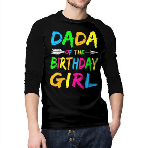 Dada Of The Birthday Girl Retro 80's Party Shirt Men Baseball Raglan Shirt - Father's Day Fun