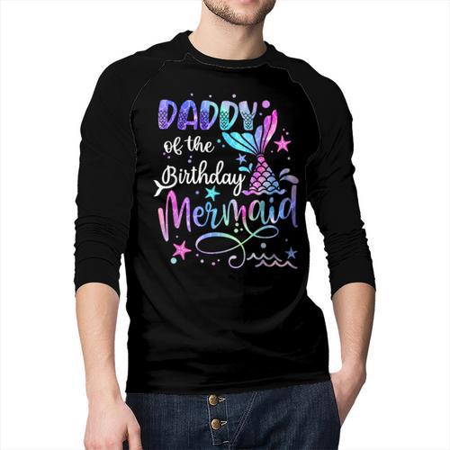 Daddy Of The Birthday Mermaid Matching Family Party Father's Men Baseball Raglan Shirt - Father's Day Fun
