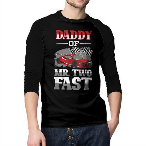 Daddy Of Mr Two Fast Two Fast 2 Curious 2nd Birthday Men Baseball Raglan Shirt - Father's Day Fun