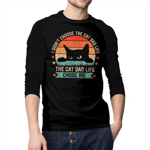 I Didn't Choose The Cat Dad Life The Cat Dad Life Chose Me Men Baseball Raglan Shirt - Father's Day Fun