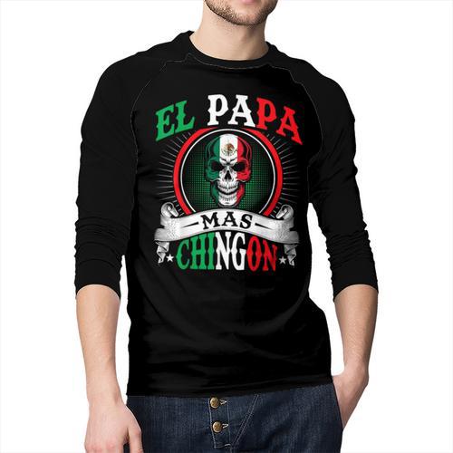 El Papa Mas Chingon Mexican Dad Husband Regalo Flag Men Baseball Raglan Shirt - Father's Day Fun