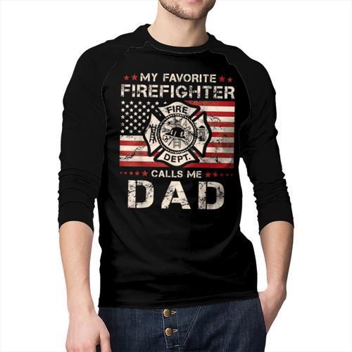 My Favorite Firefighter Calls Me Dad Fireman Father Saying Men Baseball Raglan Shirt - Father's Day Fun