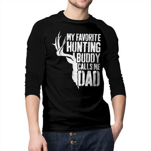 My Favorite Hunting Buddy Calls Me Dad Shirt Men Deer Hunter Men Baseball Raglan Shirt - Father's Day Fun