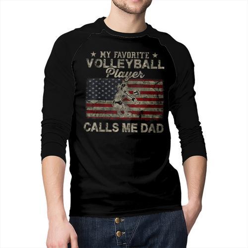 My Favorite Volleyball Player Calls Me Dad USA Flag Men Baseball Raglan Shirt - Father's Day Fun