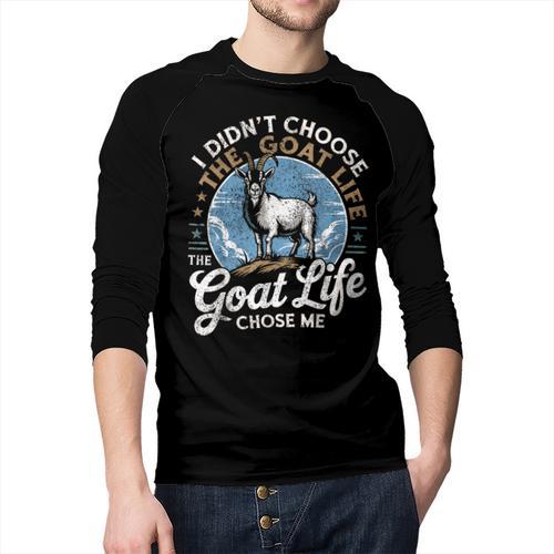 Goat Life Chose Me Rancher Farmer Goat Dad Goat Men Baseball Raglan Shirt - Father's Day Fun