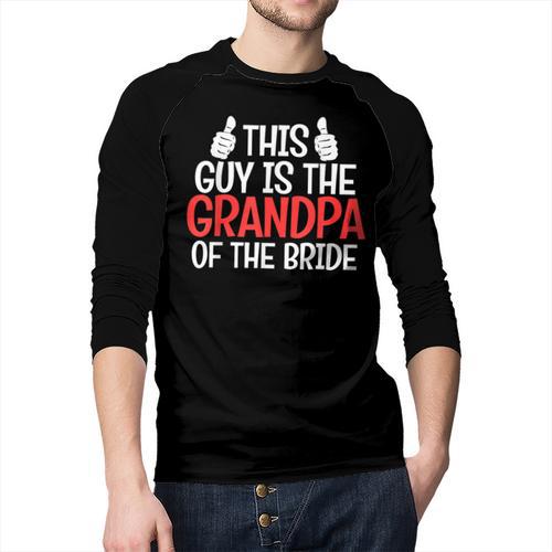Grandpa Of The Bride Wedding Bride Grandfather Men Dad Men Baseball Raglan Shirt - Father's Day Fun