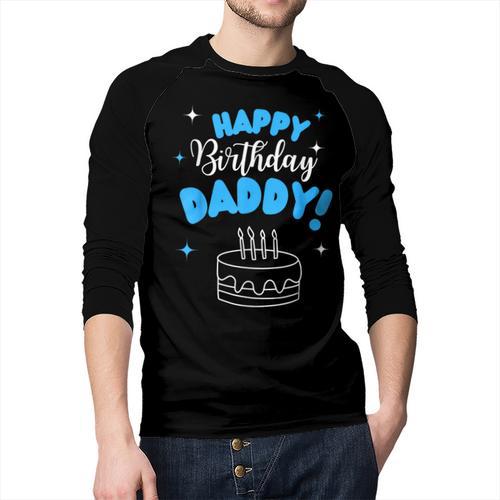 Happy Birthday Daddy Dad Birthday Bday Costume Family Party Men Baseball Raglan Shirt - Father's Day Fun