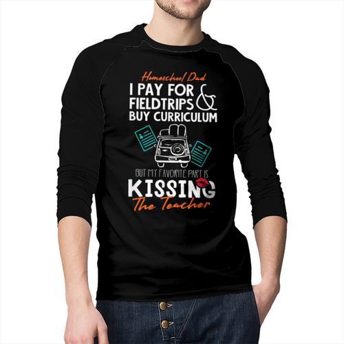 Homeschool Dad Kissing The Teacher Homeschool Dad Men Women Kids Men Baseball Raglan Shirt - Father's Day Fun