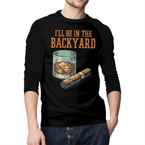 Ill Be In Backyard Saying Dad Men Grandpa Uncle Men Baseball Raglan Shirt - Father's Day Fun