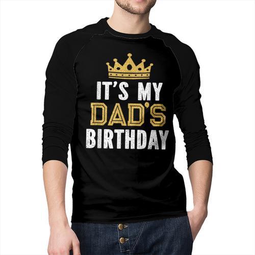 It's My Dad's Birthday Party Family Matching Small Men Baseball Raglan Shirt - Father's Day Fun