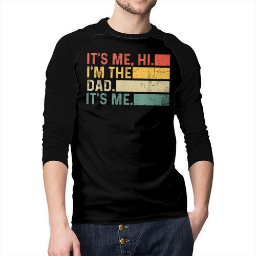 It's Me Hi I'm The Dad It's Me Dad Father's Day Retro Men Baseball Raglan Shirt - Father's Day Fun