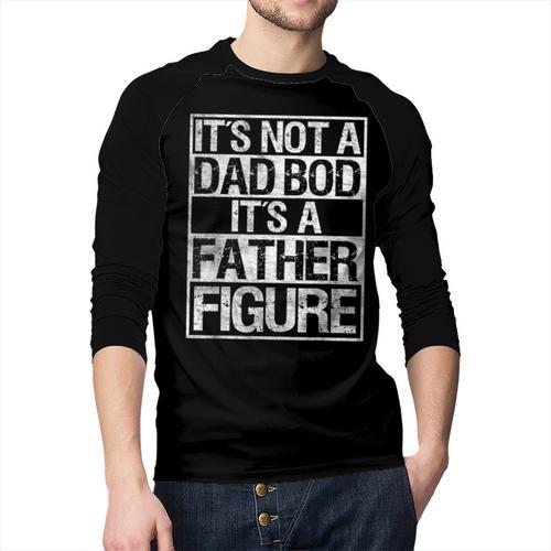 It's Not A Dad Bod It's A Father Figure Fathers Day Dad Men Baseball Raglan Shirt - Father's Day Fun