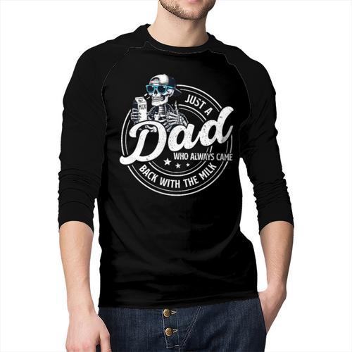 Just A Dad Who Always Came Back With The Milk Men Baseball Raglan Shirt - Father's Day Fun