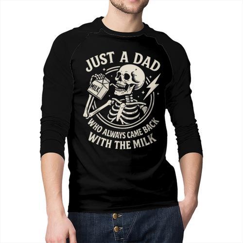 Just A Dad Who Always Came Back Skeleton Fathers Day Men Baseball Raglan Shirt - Father's Day Fun