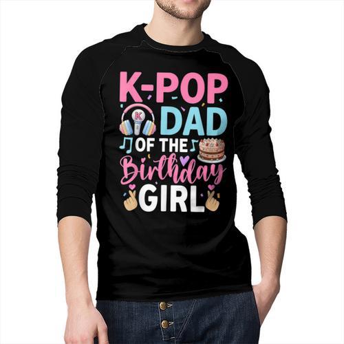 K-Pop Dad Of The Birthday Girl Men Baseball Raglan Shirt - Father's Day Fun