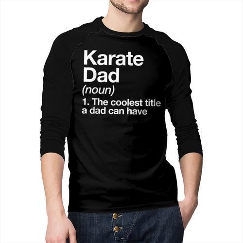 Karate Dad Definition Sports Martial Arts Men Baseball Raglan Shirt - Father's Day Fun