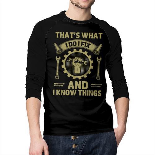 Men Dad That's What I Do I Fix Stuff And I Know Things Men Baseball Raglan Shirt - Father's Day Fun