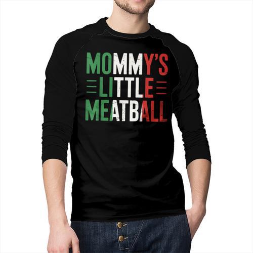 Mommy's Little Meatball Italian Quote Family Dad Mom Kids Men Baseball Raglan Shirt - Father's Day Fun