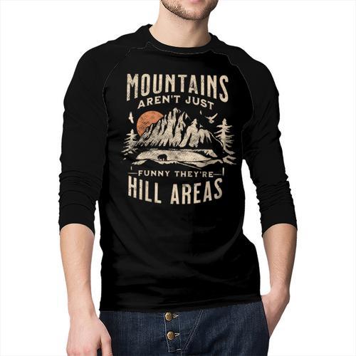 Mountains Aren't They'Re Hill Areas Dad Joke Word Pun Men Baseball Raglan Shirt - Father's Day Fun