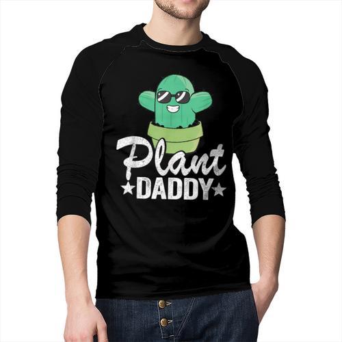 Plant Daddy Cactus Gardener Jokes Grandpa Plant Dad Men Baseball Raglan Shirt - Father's Day Fun