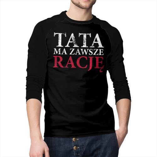 Polish Dad Is Always Right Polish Fathers Day Ojciec Men Baseball Raglan Shirt - Father's Day Fun