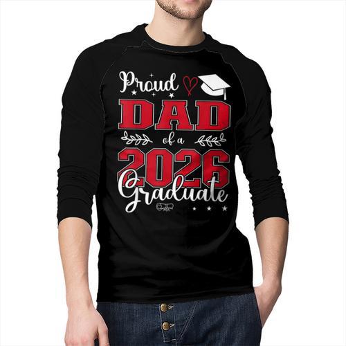 Proud Dad Of a Class Of 2026 Graduate For Graduation Men Baseball Raglan Shirt - Father's Day Fun