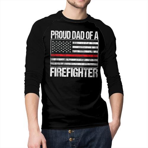 Proud Dad Of a Firefighter Fireman Parent Men Baseball Raglan Shirt - Father's Day Fun