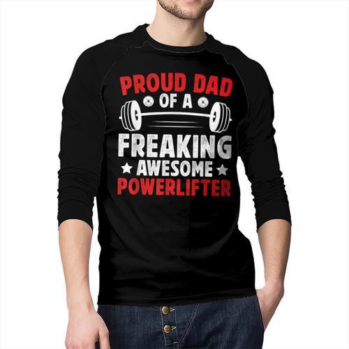 Proud Dad Of A Powerlifter Father Powerlifting Dad Men Baseball Raglan Shirt - Father's Day Fun