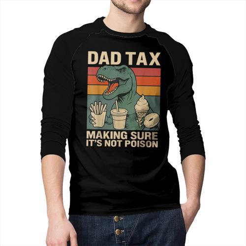 Retro Father's Day Dad Tax Making Sure It's Not Poison T Rex Men Baseball Raglan Shirt - Father's Day Fun