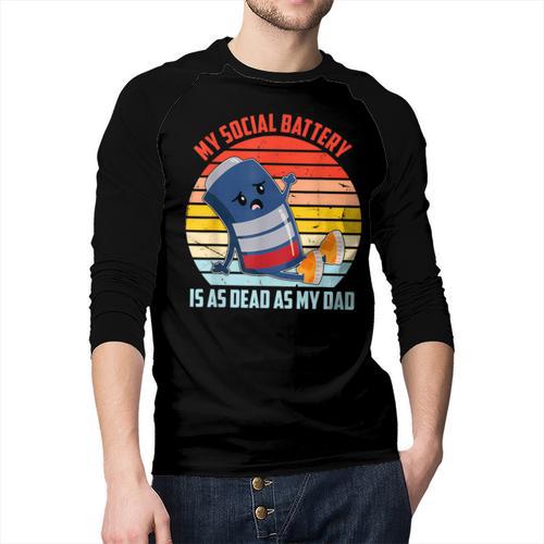 My Social Battery Is As Dead As My Dad Men Baseball Raglan Shirt - Father's Day Fun